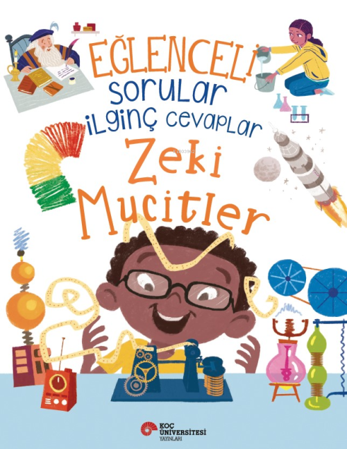 Eğlenceli Sorular İlginç Cevaplar – Zeki Mucitler - Sue Nicholson | Ye