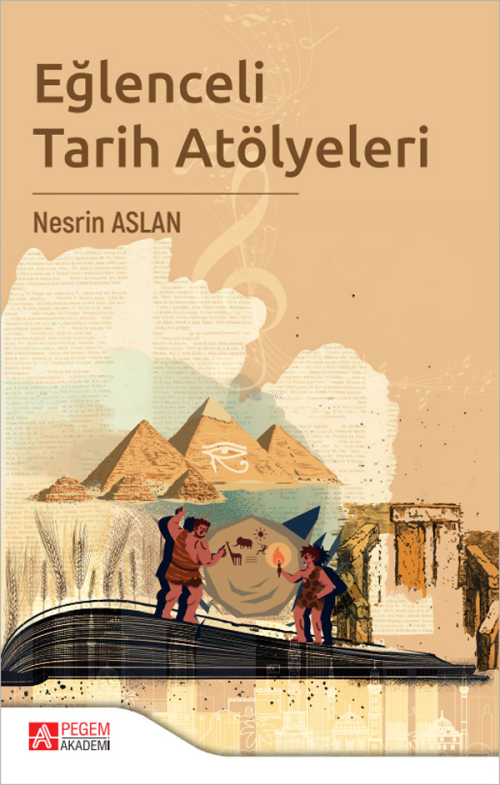 Eğlenceli Tarih Atölyeleri - Nesrin Aslan | Yeni ve İkinci El Ucuz Kit