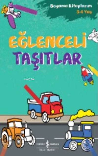 Eğlenceli Taşıtlar - Mahir Ulaş Baytöre | Yeni ve İkinci El Ucuz Kitab