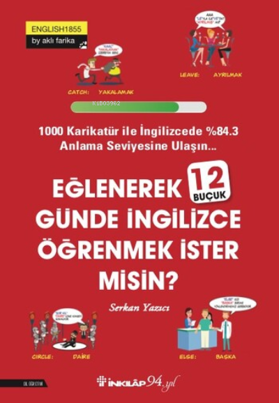 Eğlenerek 12 Buçuk Günde İngilizce Öğrenmek İster Misin? - Serkan Yazı