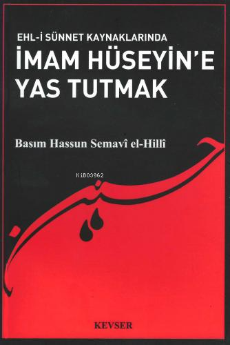 İmam Hüseyin'e Yas Tutmak - Hassun Semavi el-Hilli | Yeni ve İkinci El