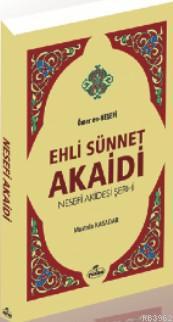 Ehli Sünnet Akaidi - Ömer Nesefi | Yeni ve İkinci El Ucuz Kitabın Adre