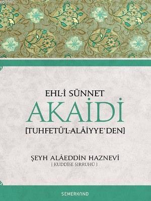 Ehli Sünnet Akaidi - Şeyh Alaeddin Haznevi | Yeni ve İkinci El Ucuz Ki