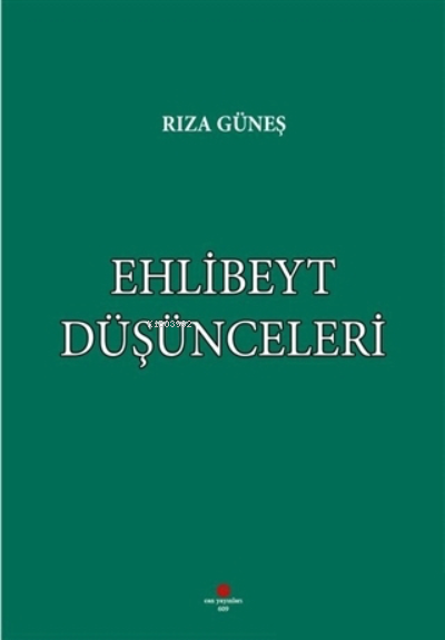 Ehlibeyt Düşünceleri - Rıza Güneş | Yeni ve İkinci El Ucuz Kitabın Adr