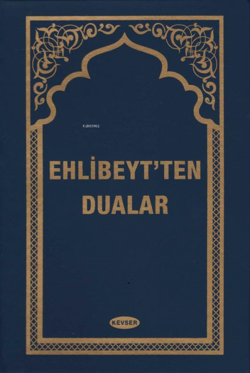 Ehlibeyt'ten Dualar - Kolektif | Yeni ve İkinci El Ucuz Kitabın Adresi