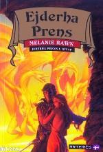 Ejderha Prens 1. Kitap - Melanie Rawn | Yeni ve İkinci El Ucuz Kitabın