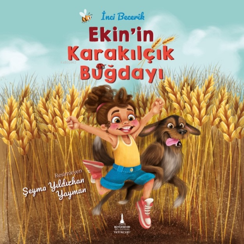 Ekin’in Karakılçık Buğdayı - İnci Becerikli | Yeni ve İkinci El Ucuz K