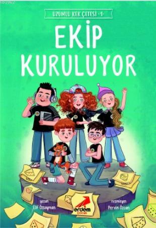 Ekip Kuruluyor - Üzümlü Kek Çetesi 1 - Elif Özsoyman | Yeni ve İkinci 