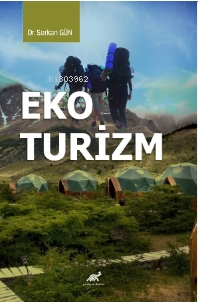 Eko Turizm - Serkan Gün | Yeni ve İkinci El Ucuz Kitabın Adresi