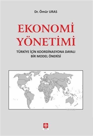 Ekonomi Yönetimi - Ömür Uras | Yeni ve İkinci El Ucuz Kitabın Adresi