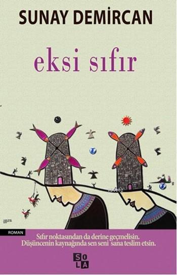 Eksi Sıfır - Sunay Demircan | Yeni ve İkinci El Ucuz Kitabın Adresi