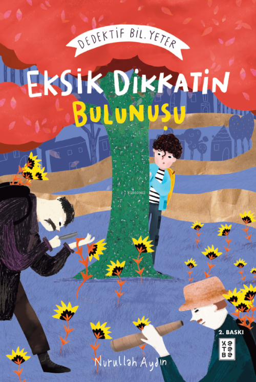 Eksik Dikkatin Bulunuşu: Dedektif Bil. Yeter - Nurullah Aydın | Yeni v