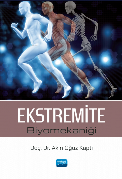 Ekstremite Biyomekaniği - Akın Oğuz Kaptı | Yeni ve İkinci El Ucuz Kit