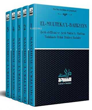 El-Multeka'l-Bahrayn İttifak Edilen Hadisler (5 Cilt) - Muhammed Nasur