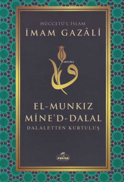 El Munkız Mined Dalal -Delaletten Kurtuluş - İMAM GAZALİ | Yeni ve İki