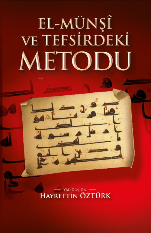 El-Münşî Ve Tefsirdeki Metodu - Hayrettin Öztürk | Yeni ve İkinci El U