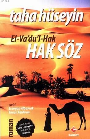 El- Va'du'l- Hak Haksöz - Taha Hüseyin | Yeni ve İkinci El Ucuz Kitabı