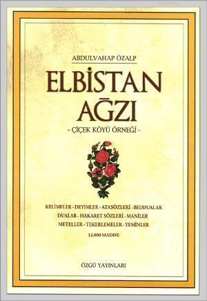 Elbistan Ağzı - Abdulvahap Özalp | Yeni ve İkinci El Ucuz Kitabın Adre