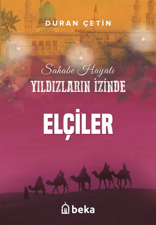 Elçiler;Yıldızların İzinde - Duran Çetin | Yeni ve İkinci El Ucuz Kita