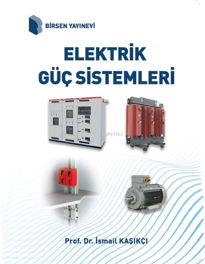 Elektrik Güç Sistemleri Analizi - Hüseyin Çakır | Yeni ve İkinci El Uc