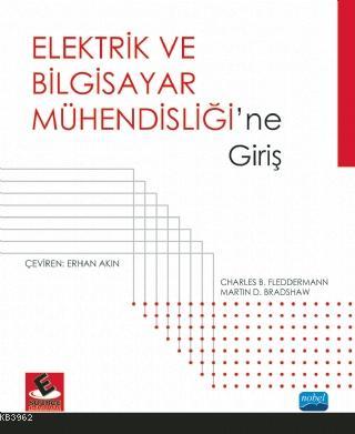 Elektrik ve Bilgisayar Mühendisliğine Giriş - Charles B. Fleddermann |