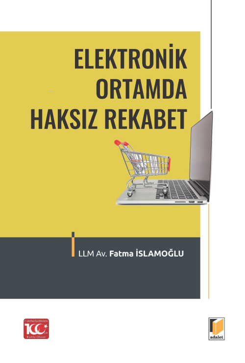 Elektronik Ortamda Haksız Rekabet - Fatma İslamoğlu | Yeni ve İkinci E