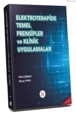 Elektroterapide Temel Prensipler ve Klinik Uygulamalar - Nihat Şimşek 