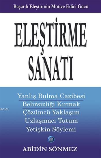 Eleştirme Sanatı - Abidin Sönmez | Yeni ve İkinci El Ucuz Kitabın Adre