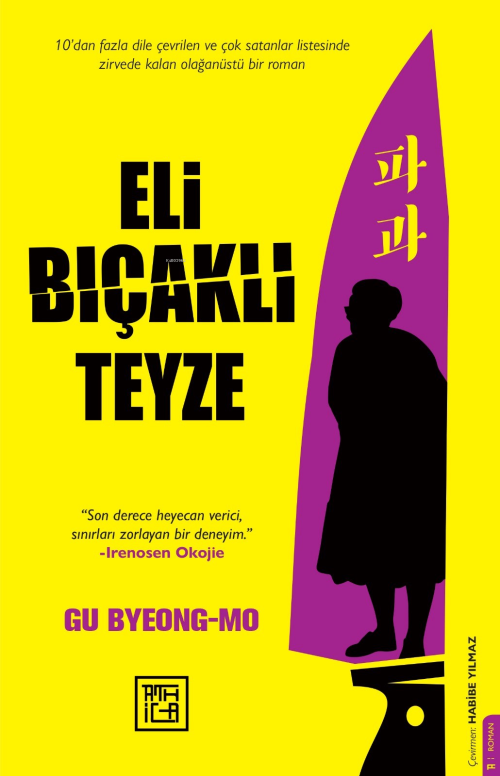 Eli Bıçaklı Teyze - Gu Byeong-Mo | Yeni ve İkinci El Ucuz Kitabın Adre