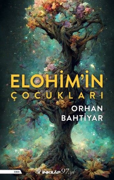 Elohim'in Çocukları - Orhan Bahtiyar | Yeni ve İkinci El Ucuz Kitabın 