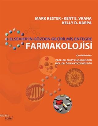 Elsevier'in Gözden Geçirilmiş Entegre Farmakolojisi - Kelly D. Karpa |