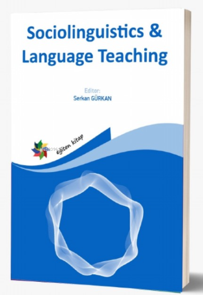 Elt Book Series Sociolinguistics - Language Teaching - Serkan Gürkan |