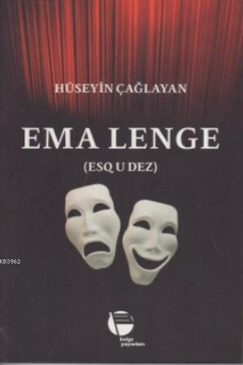 Ema Lenge - Hüseyin Çağlayan | Yeni ve İkinci El Ucuz Kitabın Adresi