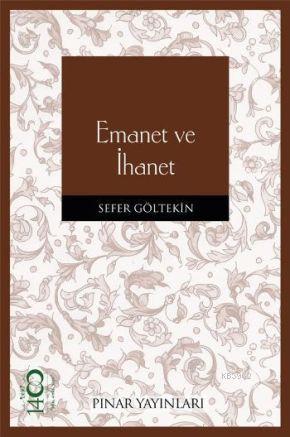 Emanet ve İhanet - Sefer Göltekin | Yeni ve İkinci El Ucuz Kitabın Adr