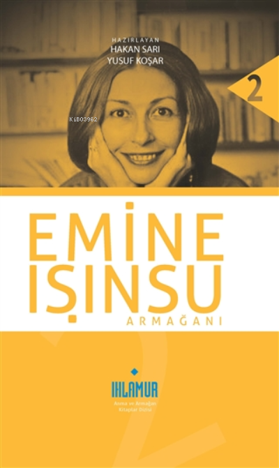 Emine Işınsu Armağanı (Ciltli) - Hakan Sarı | Yeni ve İkinci El Ucuz K