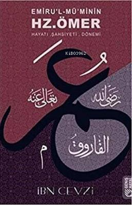 Emiru'l-Mü'minin Hz. Ömer - İbn Cevzi | Yeni ve İkinci El Ucuz Kitabın