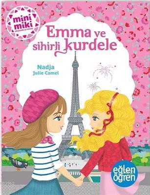 Emma ve Sihirli Kurdele - Eğlen Öğren - Nadja | Yeni ve İkinci El Ucuz