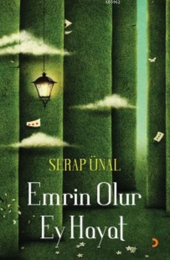 Emrin Olur Ey Hayat - Serap Ünal | Yeni ve İkinci El Ucuz Kitabın Adre