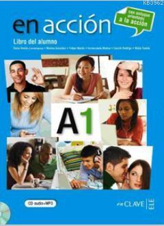 En Accion A1 Libro Del Alumno (Ders Kitabı + Audio Descargable) - Elen