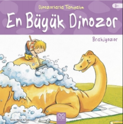 En Büyük Dinozor: Brakiyozor - Dinozorlarla Tanışalım - Anna Obiols Jo