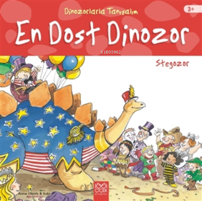 En Dost Dinozor: Stegozor - Dinozorlarla Tanışalım - Anna Obiols Joan 