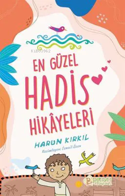 En Güzel Hadis Hikayeleri - Harun Kırkıl | Yeni ve İkinci El Ucuz Kita