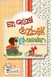 En Güzel Özbek Masalları - Selahittin Tolkun | Yeni ve İkinci El Ucuz 