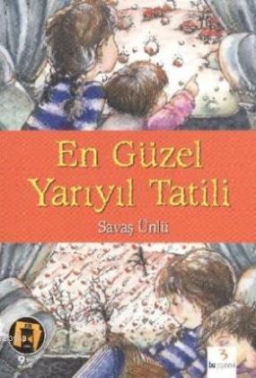 En Güzel Yarıyıl Tatili - Savaş Ünlü | Yeni ve İkinci El Ucuz Kitabın 