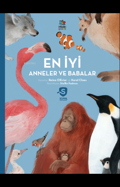 En İyi Anneler ve Babalar / Süper Hayvanlar Serisi[Superbeesjes De bes