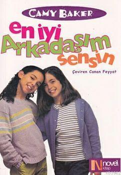 En İyi Arkadaşım Sensin - Camy Baker | Yeni ve İkinci El Ucuz Kitabın 