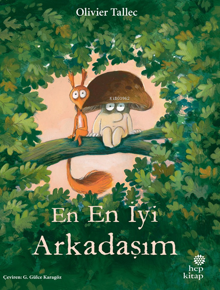 En İyi Arkadaşım - Olivier Tallec | Yeni ve İkinci El Ucuz Kitabın Adr