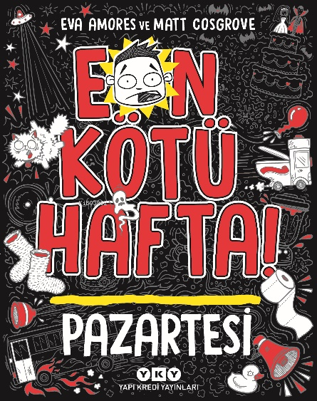 En Kötü Hafta – Pazartesi - Eva Amores | Yeni ve İkinci El Ucuz Kitabı