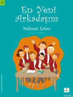 En Yeni Arkadaşım - Mehmet Erkan | Yeni ve İkinci El Ucuz Kitabın Adre