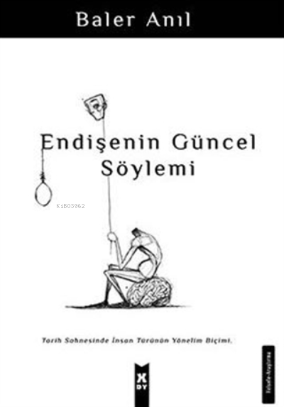 Endişenin Güncel Söylemi - Baler Anıl | Yeni ve İkinci El Ucuz Kitabın